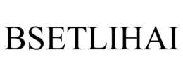 bsetlihai