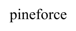 pineforce
