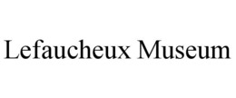 lefaucheux museum