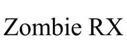 zombie rx