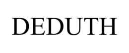 deduth