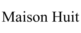 maison huit