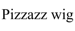 pizzazz wig