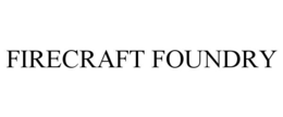 firecraft foundry