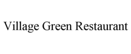 village green restaurant