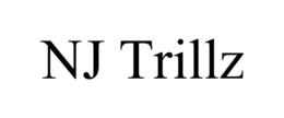 nj trillz