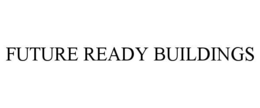 future ready buildings