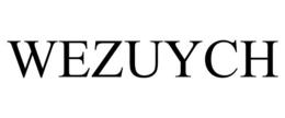wezuych