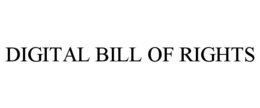 digital bill of rights