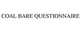 coal bare questionnaire