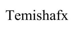 temishafx