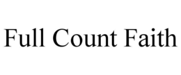 full count faith