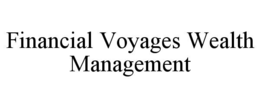 financial voyages wealth management