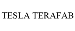 tesla terafab