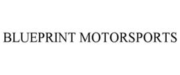 blueprint motorsports