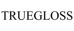 truegloss
