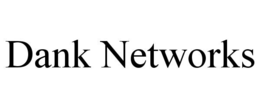 dank networks