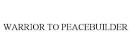 warrior to peacebuilder
