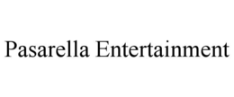 pasarella entertainment