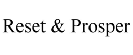 reset & prosper