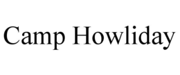 camp howliday