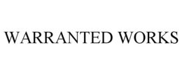 warranted works