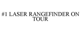 #1 laser rangefinder on tour