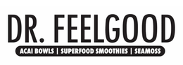 dr. feelgood acai bowls | superfood smoothies | seamoss