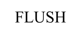 flush
