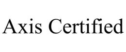axis certified