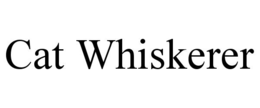 cat whiskerer