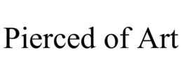 pierced of art
