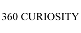 360 curiosity