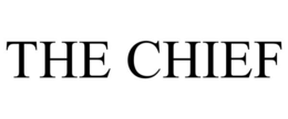 the chief