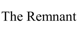 the remnant