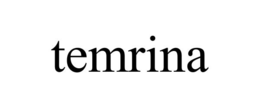 temrina