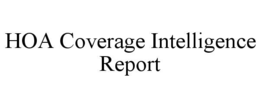 hoa coverage intelligence report