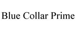 blue collar prime