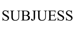 subjuess