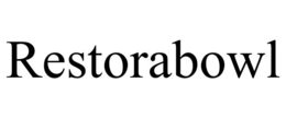 restorabowl