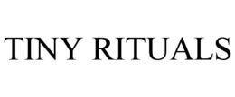 tiny rituals