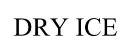 dry ice