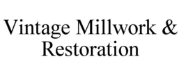 vintage millwork & restoration