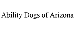 ability dogs of arizona