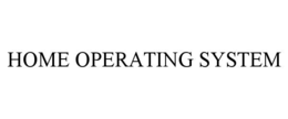 home operating system