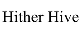 hither hive