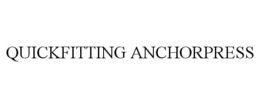 quickfitting anchorpress
