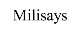 milisays