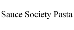 sauce society pasta