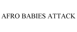 afro babies attack
